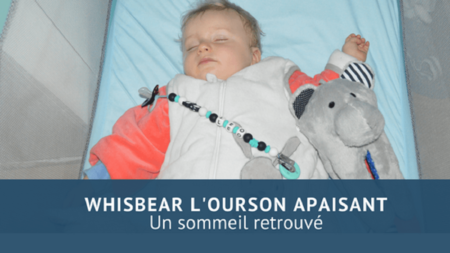 mamaneveille.com: Trouver le sommeil de bébé avec Whisbear